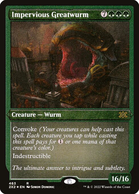 【エッチングFoil】【EN】動じない大ワーム/Impervious Greatwurm [2X2] 緑R No.463