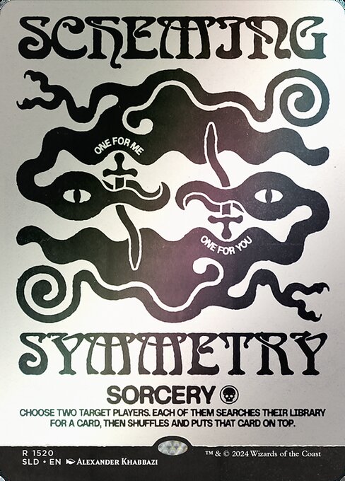 【ボーダレス】【Foil】【EN】対称な対応/Scheming Symmetry [SLD] 黒R No.1520★