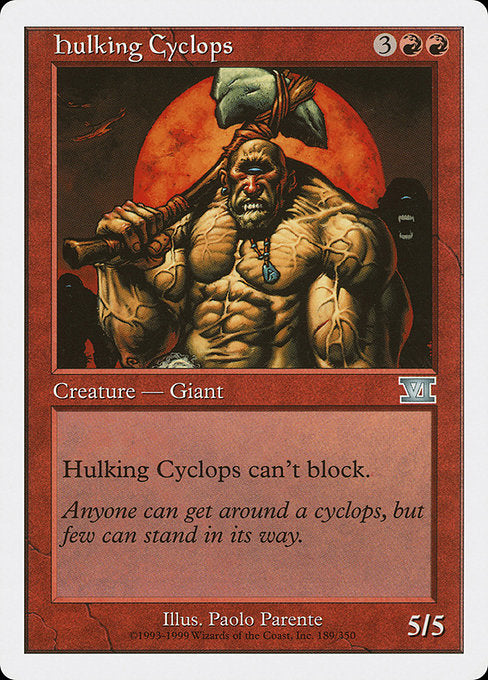 【EN】巨体のサイクロプス/Hulking Cyclops [6ED] 赤U No.189