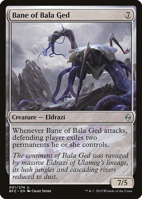 【Foil】【EN】バーラ・ゲドを滅ぼすもの/Bane of Bala Ged [BFZ] 無U No.1