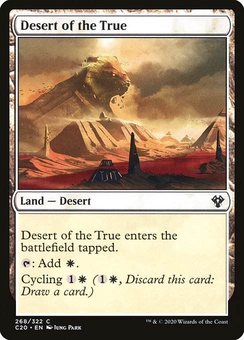 【EN】信義の砂漠/Desert of the True [C20] 無C No.268