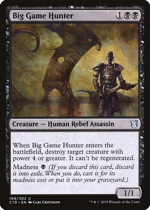 【EN】大物狙い/Big Game Hunter [C19] 黒U No.106