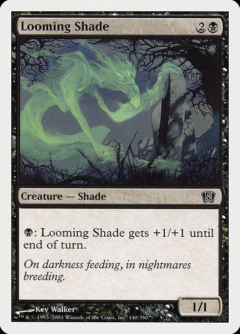 【EN】立ちはだかる影/Looming Shade [8ED] 黒C No.140