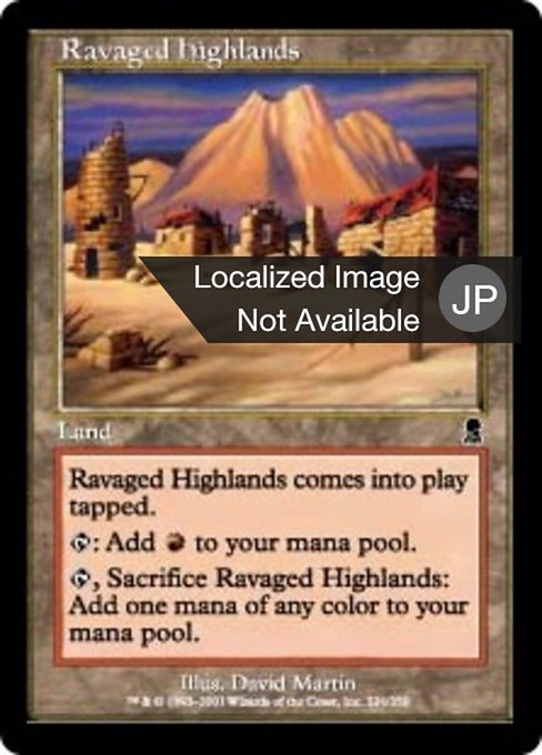 【JP】荒らされた高地/Ravaged Highlands [ODY] 無C No.324