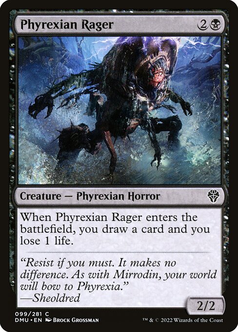 【EN】ファイレクシアの憤怒鬼/Phyrexian Rager [DMU] 黒C No.99