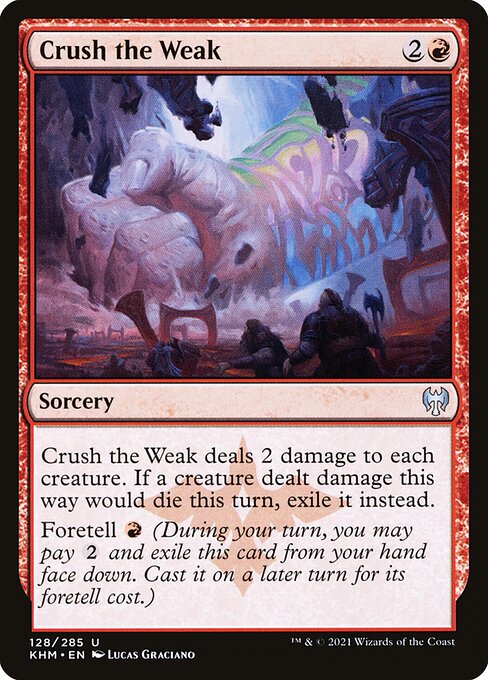 【Foil】【EN】弱者粉砕/Crush the Weak [KHM] 赤U No.128