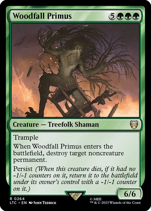【EN】森滅ぼしの最長老/Woodfall Primus [LTC] 緑R No.264