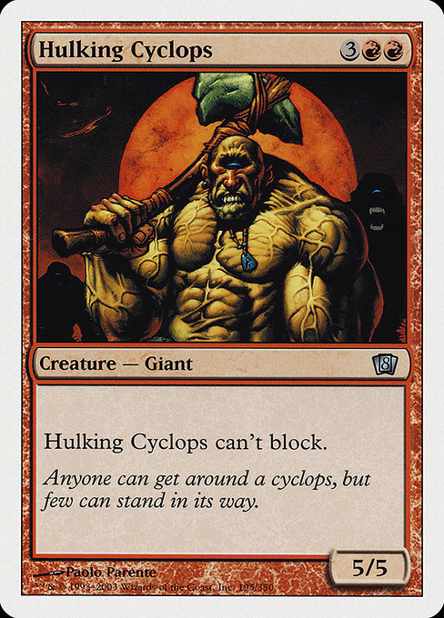 【EN】巨体のサイクロプス/Hulking Cyclops [8ED] 赤U No.195