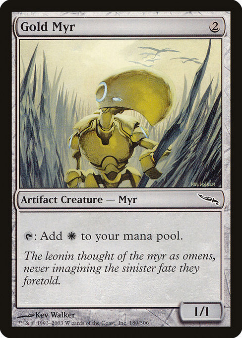 【Foil】【EN】金のマイア/Gold Myr [MRD] 茶C No.180